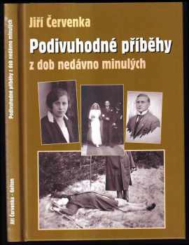 Podivuhodné příběhy z dob nedávno minulých