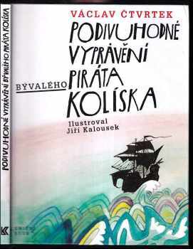 Podivuhodné vyprávění bývalého piráta Kolíska