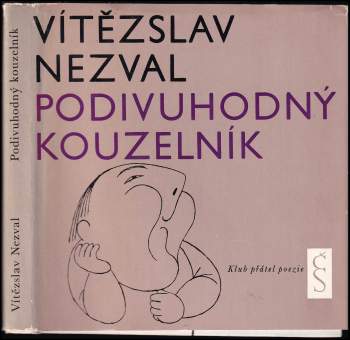 Vítězslav Nezval: Podivuhodný kouzelník