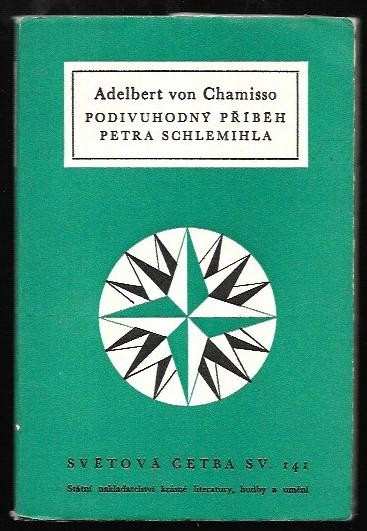 Adelbert von Chamisso: Podivuhodný příběh Petra Schlemihla