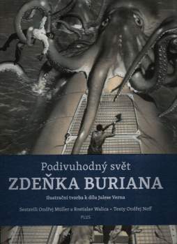 Podivuhodný svět Zdeňka Buriana