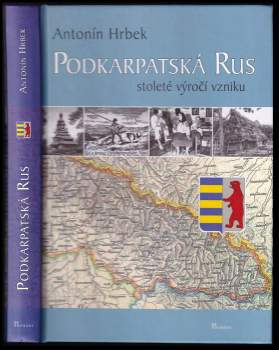 Antonín Hrbek: Podkarpatská Rus