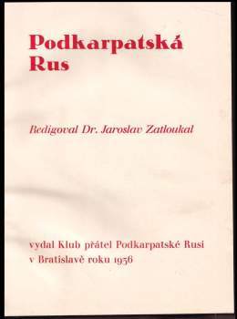 Jaroslav Zatloukal: Podkarpatská Rus