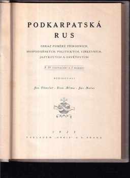 Podkarpatská Rus - Obraz poměrů přírodních, hospodářských, politických, církevních, jazykových a osvětových