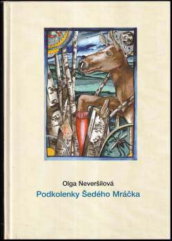 Olga Neveršilová: Podkolenky Šedého Mráčka