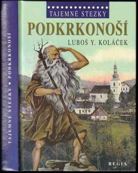 Luboš Y Koláček: Podkrkonoší