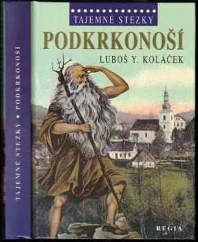 Podkrkonoší - Luboš Y Koláček (2014, Regia) - ID: 747433