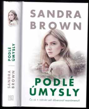 Sandra Brown: Podlé úmysly