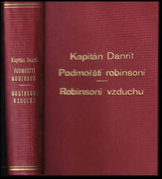 Émile-Cyprian Driant: Podmořští Robinsoni