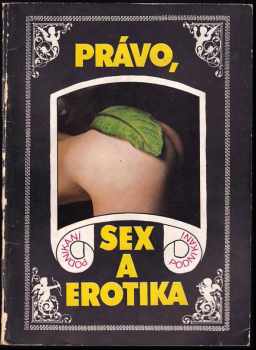 Podnikání, právo, sex a erotika