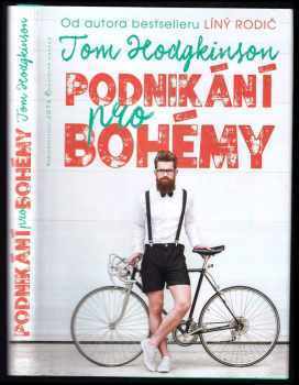 Tom Hodgkinson: Podnikání pro bohémy