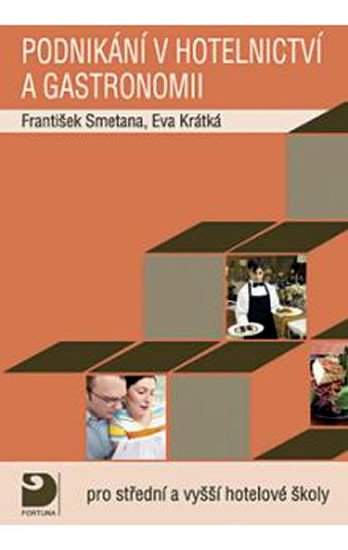 Podnikání v hotelnictví a gastronomii