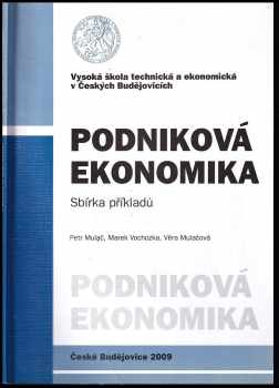 Marek Vochozka: Podniková ekonomika - sbírka příkladů