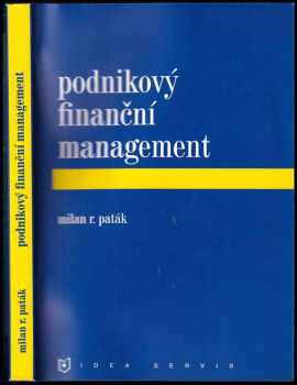 Milan R Paták: Podnikový finanční management