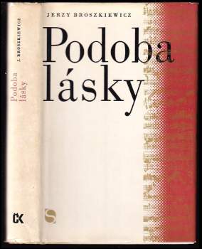 Jerzy Broszkiewicz: Podoba lásky