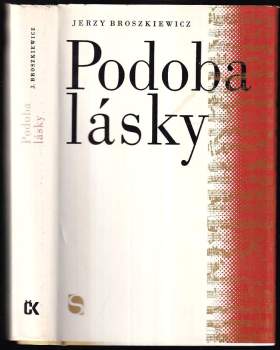 Jerzy Broszkiewicz: Podoba lásky