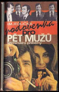 Podobenka pro pět mužů : kriminální příběhy