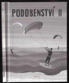 Ivana Pecháčková: Podobenství II