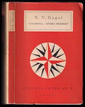 Nikolaj Vasil'jevič Gogol‘: Podobizna ; Něvský prospekt