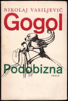 Nikolaj Vasil'jevič Gogol‘: Podobizna