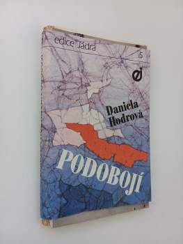 Daniela Hodrová: Podobojí