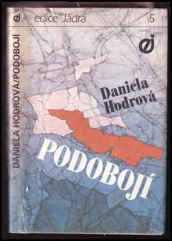 Daniela Hodrová: Podobojí