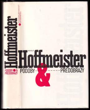 Adolf Hoffmeister: Podoby a předobrazy