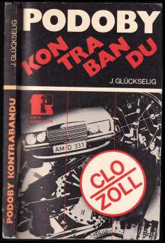 Josef Glückselig: Podoby kontrabandu