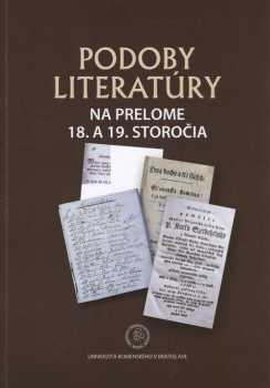 Podoby literatúry na prelome 18. a 19. storočia