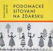 Podomácké síťování na Žďársku