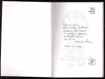 Vladimír Sainer: PODPIS A VĚNOVÁNÍ AUTORA Necínoví vojáci : vyprávění o klucích a pro kluky, kteří se ještě holí jitrnicí, a také o dospělácích a pro dospěláky, kteří přestože se již dlouho holí břitvou, přece nepřestávají být kluky