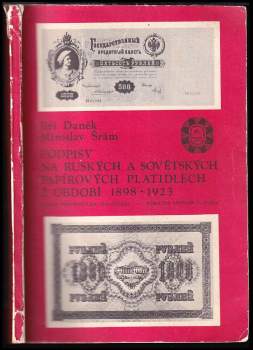 Podpisy na ruských a sovětských papírových platidlech z období 1898-1923