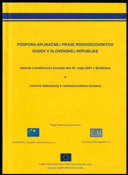 Pavol Erben: Podpora aplikačnej praxe rozhodcovských súdov v Slovenskej republike