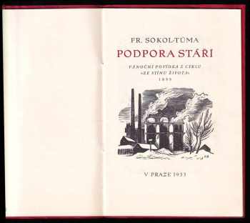 František Sokol Tůma: Podpora stáří