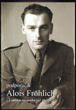 Podporučík Alois Fröhlich