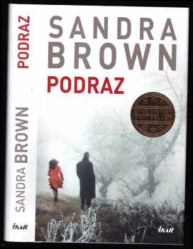 Sandra Brown: Podraz