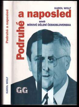 Podruhé a naposled, aneb, Mírové dělení Československa