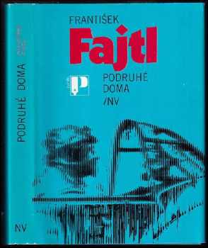 Podruhé doma - František Fajtl (1984, Naše vojsko) - ID: 446230