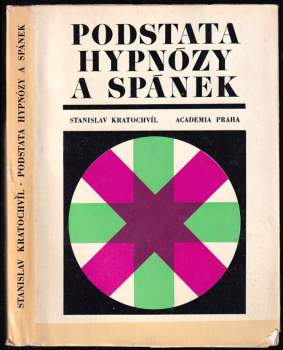 Podstata hypnózy a spánek