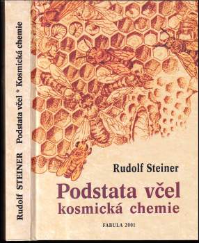 Rudolf Steiner: Podstata včel