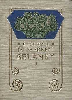 Gabriela Preissová: Podvečerní selanky