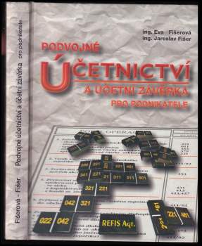 Podvojné účetnictví a účetní závěrka pro podnikatele