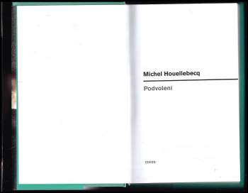 Michel Houellebecq: Podvolení