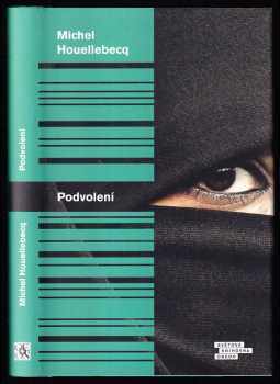 Michel Houellebecq: Podvolení