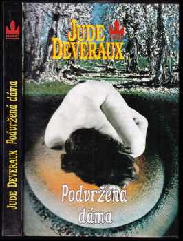Jude Deveraux: Podvržená dáma