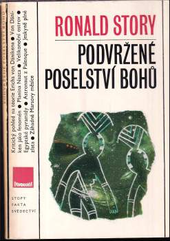 Ronald Story: Podvržené poselství bohů