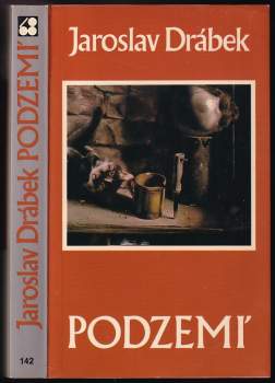 Jaroslav Drábek: Podzemí