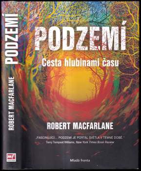 Robert Macfarlane: Podzemí