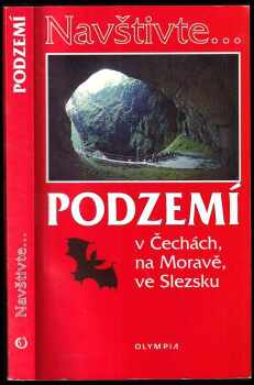 Václav Cílek: Podzemí v Čechách, na Moravě, ve Slezsku