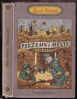 Karel Poláček: Podzemní město